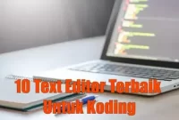 10 Text Editor Terbaik Untuk Koding